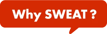 Why SWEAT