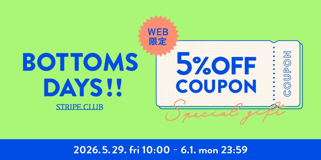BOTOMMS DAYS 5%OFF COUPON